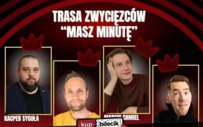 Stand-up: Trasa Zwycięzców „MASZ MINUTĘ”- 26.01.2025
