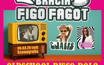Bracia Figo Fagot: Festiwal 30% Oldschool Disco Polo – 06.03.2026